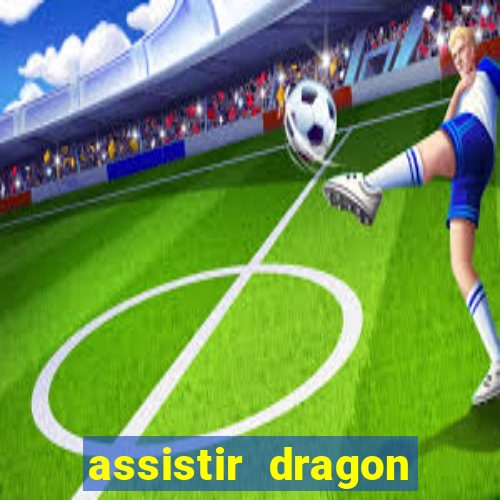 assistir dragon ball super super dublado online